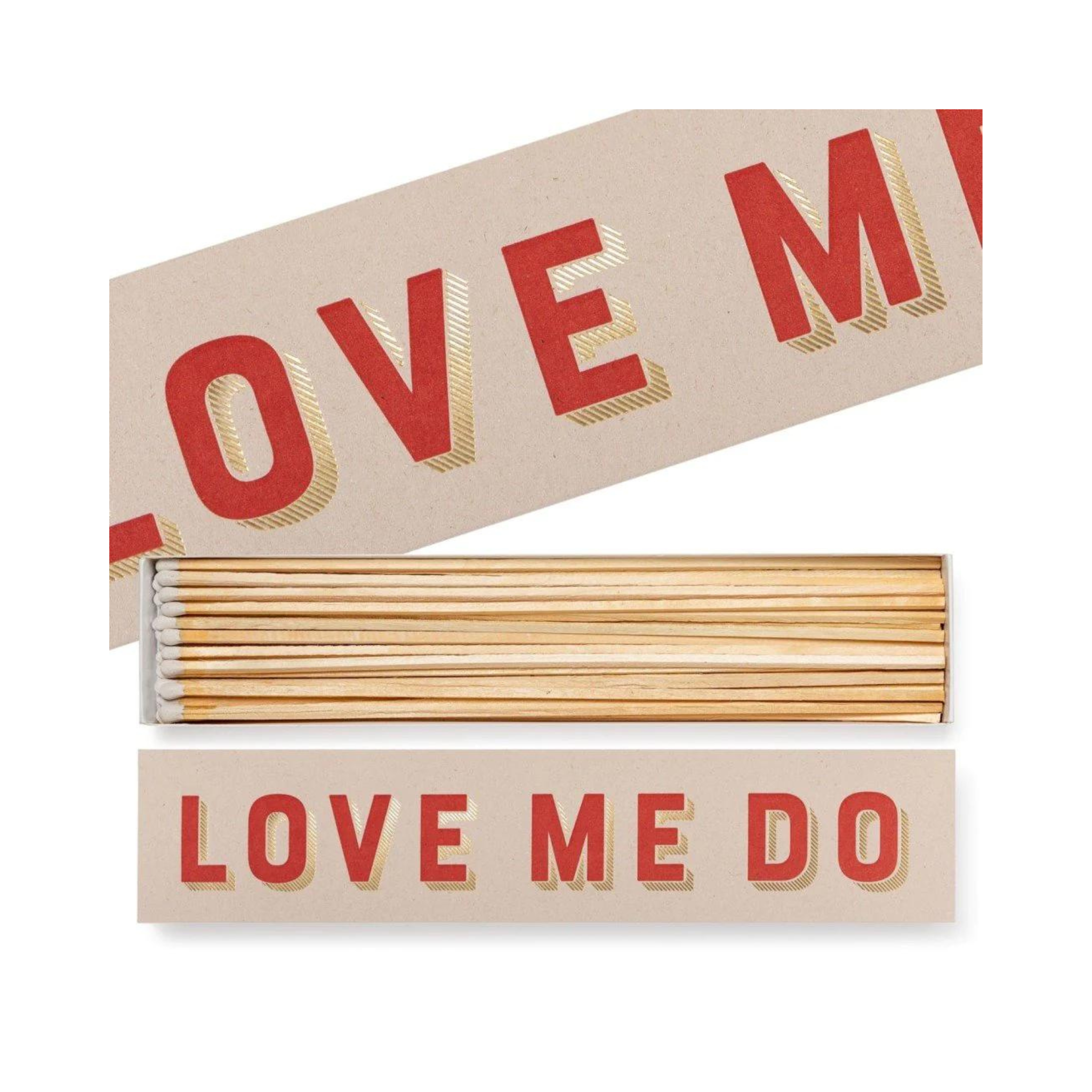 Love Me Do Long Match Stick Box